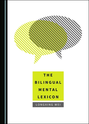 The Bilingual Mental Lexicon