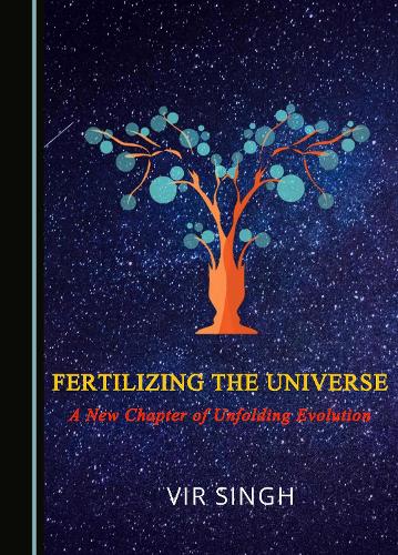 Fertilizing the Universe