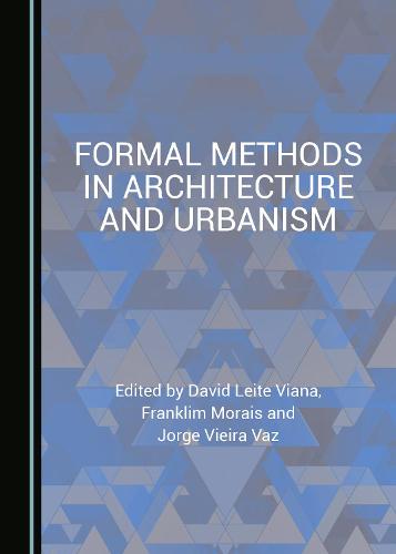 Formal Methods in Architecture and Urbanism
