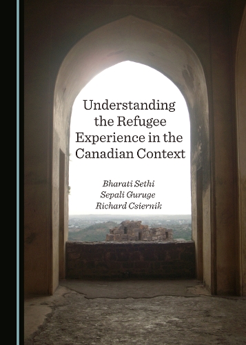 Understanding the Refugee Experience in the Canadian Context