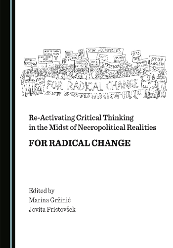 Re-Activating Critical Thinking in the Midst of Necropolitical Realities