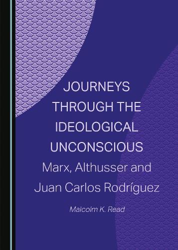 Journeys through the Ideological Unconscious