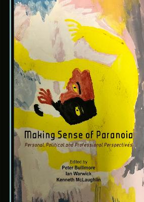 Making Sense of Paranoia