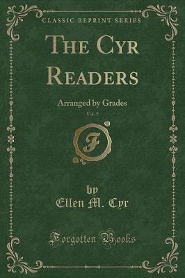 The Cyr Readers, Vol. 5