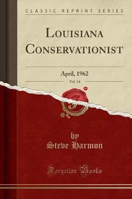 Louisiana Conservationist, Vol. 14