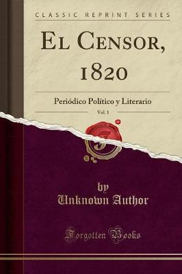 El Censor, 1820, Vol. 1