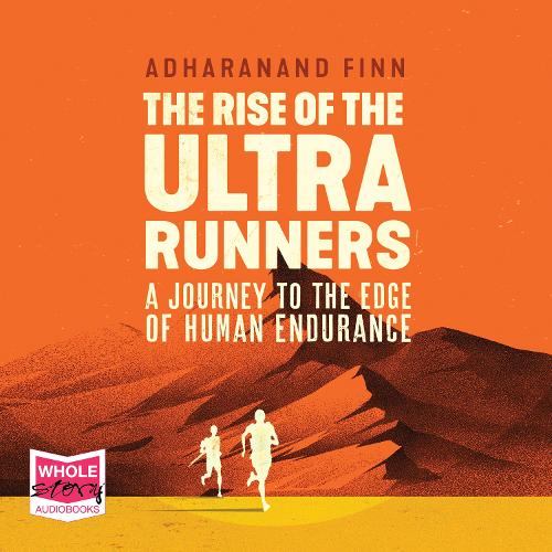 The Rise of the Ultra Runners
