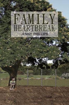 Family Heartbreak