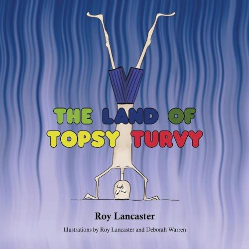 The Land of Topsy Turvy