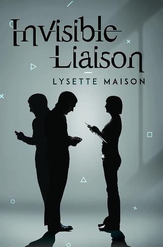 Invisible Liaison