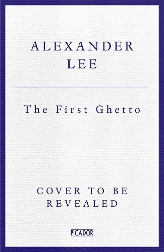 The First Ghetto