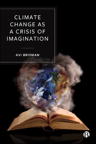 Climate Change as a Crisis of Imagination