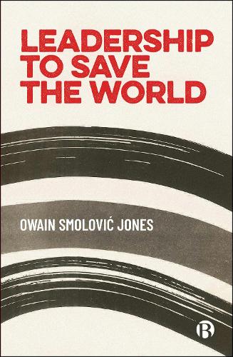 Leadership to Save the World