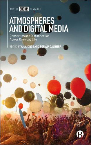 Atmospheres and Digital Media