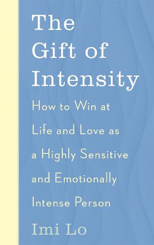 The Gift of Intensity
