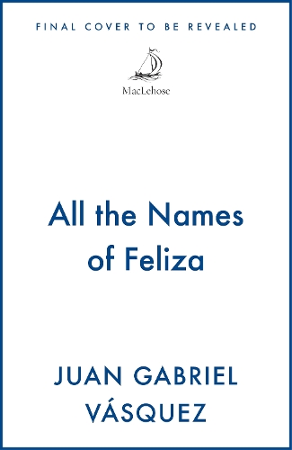 All the Names of Feliza