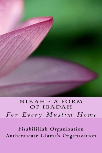 NIKAH - A Form Of Ibadah