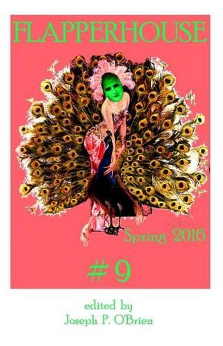 FLAPPERHOUSE #9 - Spring 2016