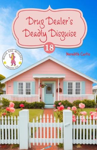 Drug Dealer's Deadly Disguise