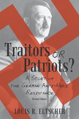 Traitors or Patriots?