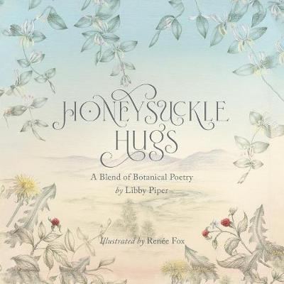 Honeysuckle Hugs