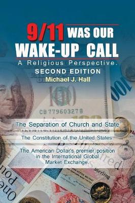 9/11 Was Our Wake-Up Call