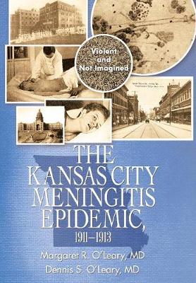 The Kansas City Meningitis Epidemic, 1911-1913