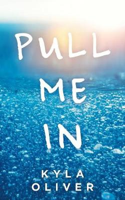 Pull Me In
