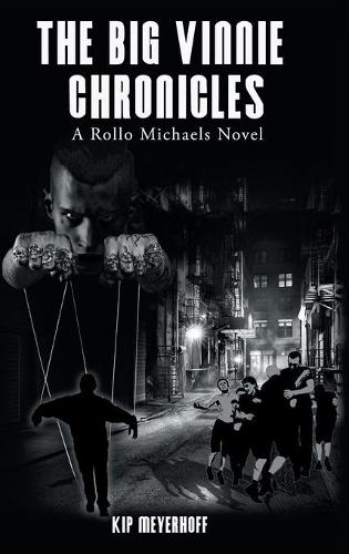 The Big Vinnie Chronicles