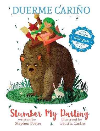 Slumber My Darling / Duerme Cariño