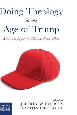 Doing Theology in the Age of Trump