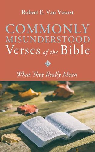 Commonly Misunderstood Verses of the Bible