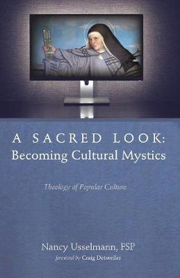 A Sacred Look: Becoming Cultural Mystics
