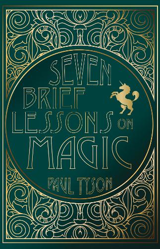 Seven Brief Lessons on Magic