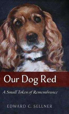 Our Dog Red