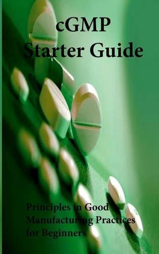 cGMP Starter Guide