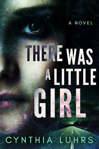 There Was A Little Girl