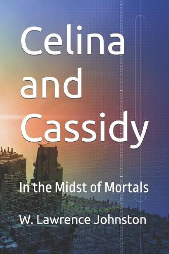 Celina and Cassidy