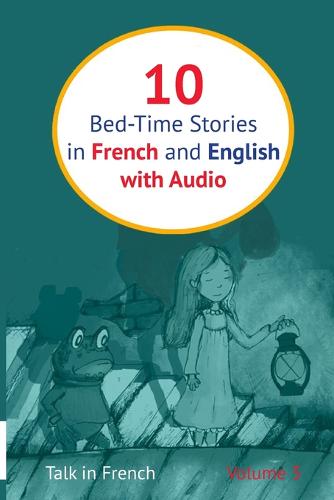 10 Bed-Time Stories in French and English with audio