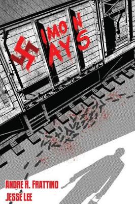 Simon Says: Nazi Hunter Volume 1