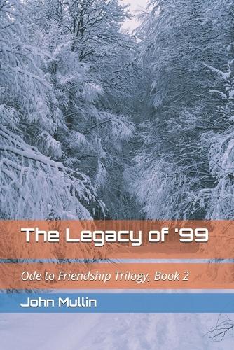 The Legacy of '99