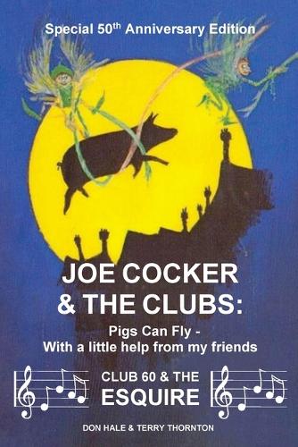 Joe Cocker and the clubs