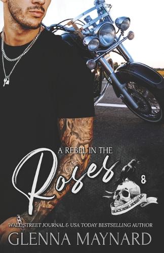 A Rebel In The Roses