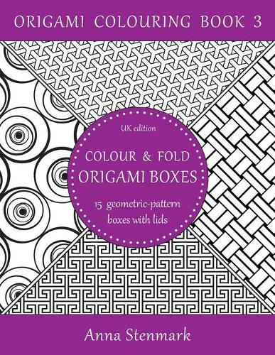 Colour & fold origami boxes - 15 geometric-pattern boxes with lids