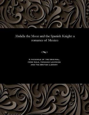 Abdalla the Moor and the Spanish Knight