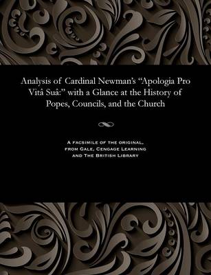 Analysis of Cardinal Newman's Apologia Pro Vit� Su�