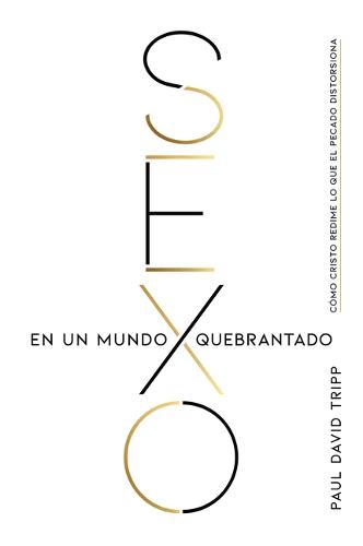 Sexo en un mundo quebrantado