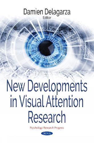New Developments in Visual Attention Research
