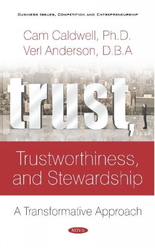 Trust, Trustworthiness, and Stewardship
