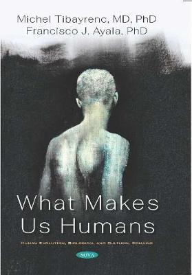 What Makes Us Humans